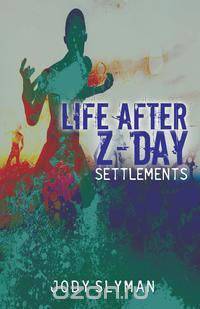 Life After Z-Day
