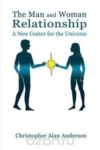 The Man and Woman Relationship