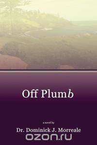 Off Plumb