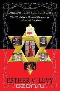 Legacies, Lies and Lullabies