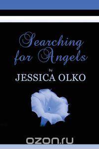 Searching for Angels