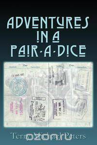 Adventures In A Pair-A-Dice