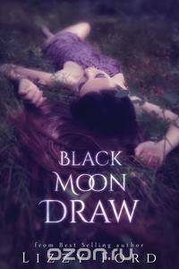 Black Moon Draw
