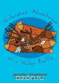 Watershed Adventures of a Water Bottle