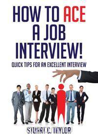 How to Ace a Job Interview!