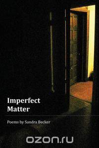 Imperfect Matter