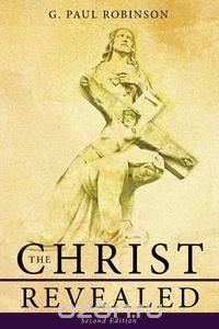 The Christ Revealed