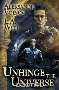 Unhinge the Universe