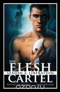 The Flesh Cartel, Season 4