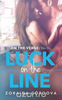 Luck on the Line (On the Verge - Book One)
