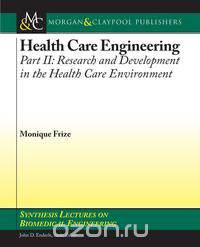 Health Care Engineering, Part II