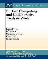 Surface Computing and Collaborative Analysis Work