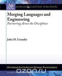Merging Languages and Engineering