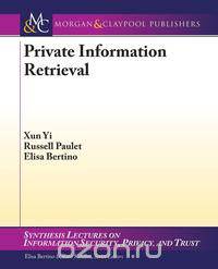 Private Information Retrieval