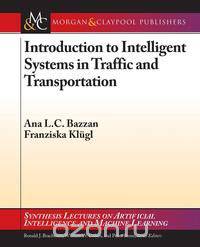 Introduction to Intelligent Systems in Traffic and Transportation