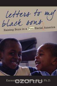 Letters to My Black Sons