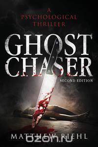 Ghost Chaser, Second Edition