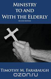Ministry to and with the Elderly