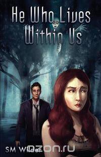 He Who Lives Within Us