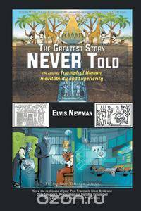 The Greatest Story NEVER Told