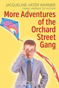 More Adventures of the Orchard Street Gang