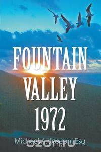 Fountain Valley 1972