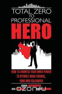 Total Zero to Professional Hero
