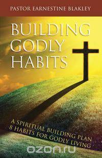 Building Godly Habits