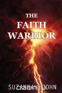 The Faith Warrior