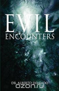 Evil Encounters