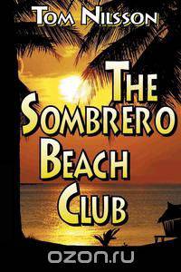 The Sombrero Beach Club
