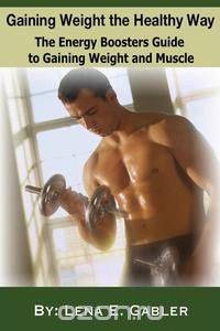 Gaining Weight the Healthy Way