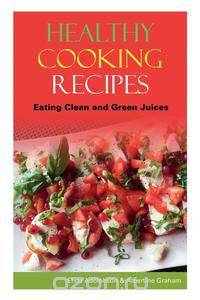 Healthy Cooking Recipes