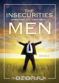 The Insecurities of Men