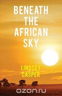 Beneath the African Sky