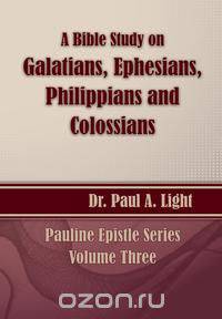 A Bible Study on Galatians Through Colossians