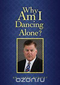 Why Am I Dancing Alone?