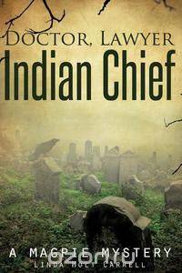 Doctor, Lawyer, Indian Chief