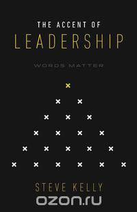 The Accent of Leadership