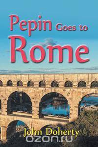 Pepin Goes to Rome