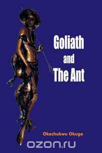 Goliath and the Ant