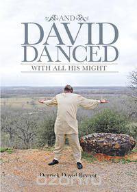 And David Danced with All His Might