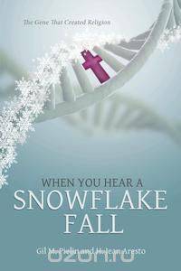 When You Hear a Snowflake Fall