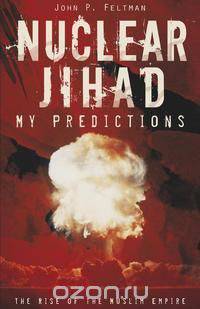Nuclear Jihad...My Predictions