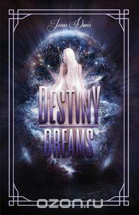 Destiny Dreams