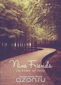 Nine Friends