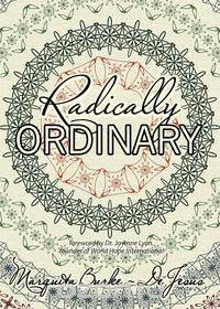 Radically Ordinary