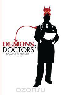 Demons and Doctors