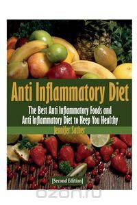 Anti Inflammatory Diet [Second Edition]