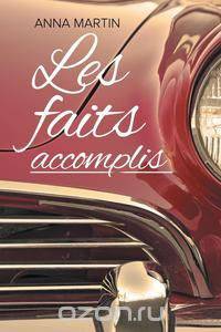 Les faits accomplis